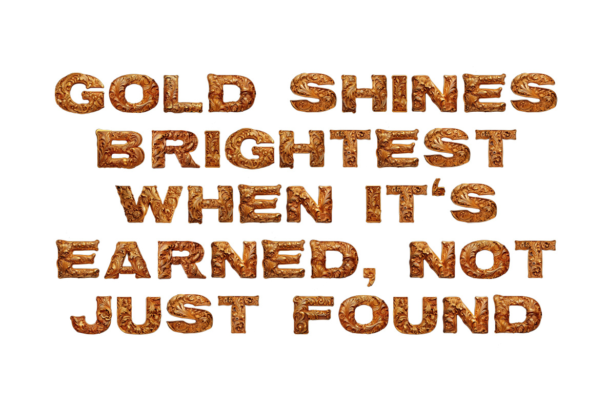 Gold Baroque Font quote panel Four-line message set in the Gold Baroque Font on a dark ground