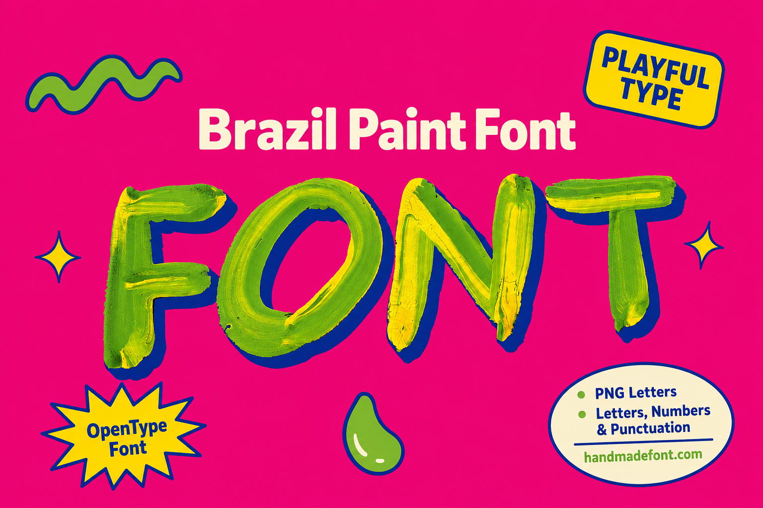 Brazil Paint Font green and yellow painted letters on a hot pink background